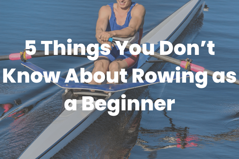 things you don't know about rowing