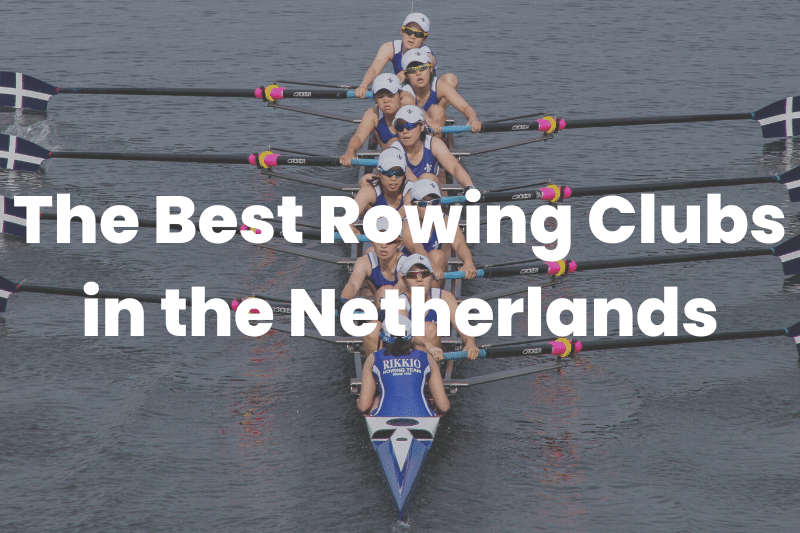 Rowing clubs in the netherlands
