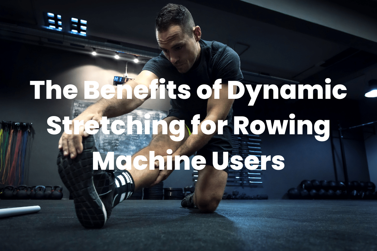 Dynamic Stretching for Rowing Machine Users