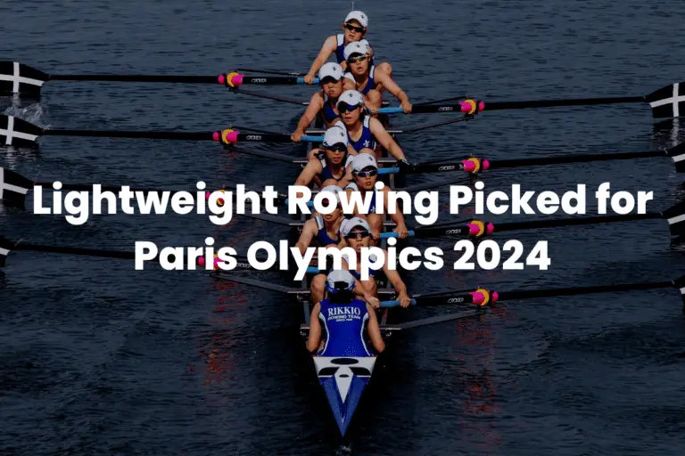 Lightweight rowing Picked for Paris Olympics 2024 The Rowing Tutor