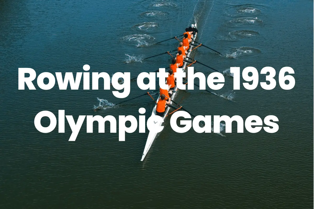 Rowing at the 1936 Olympic Games