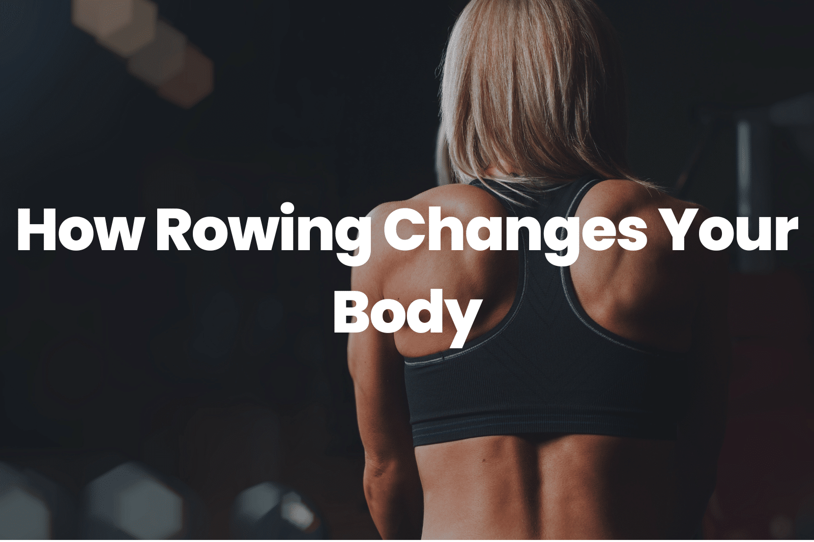 Rowing Changes